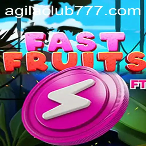 Discover the Thrills of FastFruits: The New Agilaclub Sensation